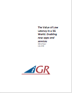 The Value of Low Latency in a 5G World: Enabling new apps and servicespreview image
