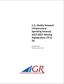 U.S. Mobile Network Infrastructure Spending Forecast, 2017-2027: Moving Rapidly from LTE to 5Gpreview image