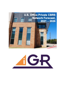 U.S. Office Private CBRS Network Forecast, 2021 – 2026: CBRS Network Build, Integration and App Spending in Commercial Office Buildings preview image
