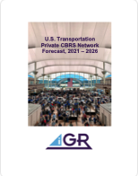 U.S. Transportation Private CBRS Network Forecast, 2021-2026: CBRS Network Build, Integration and App Spending in Transportation Buildings preview image